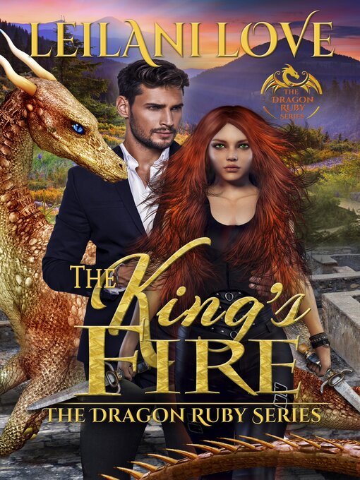 Title details for The King's Fire by Leilani Love - Available
